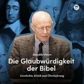 Podcast Glaubwürdigkeit der Bibel – Geschichte, Kritik und Überlieferung