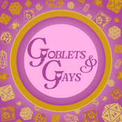 Podcast Goblets and Gays - A Pathfinder 2e Podcast