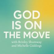 Podcast God is on the move