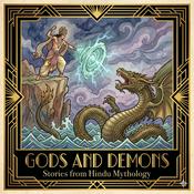 Podcast Gods and Demons - Stories from Hindu Mythology