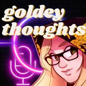 Podcast goldeythoughts