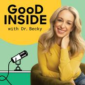 Podcast Good Inside with Dr. Becky
