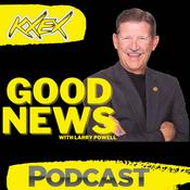 Podcast Good News with Larry Powell