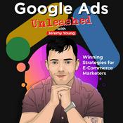 Podcast Google Ads Unleashed | Winning Strategies for E-Commerce Marketers