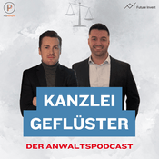 Podcast Kanzleigeflüster - Der Podcast für Anwälte