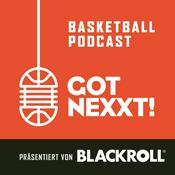 Podcast Got Nexxt! – Der NBA und Basketball Podcast präsentiert von BLACKROLL
