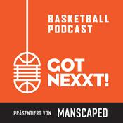 Podcast Got Nexxt – Der NBA und Basketball Podcast presented by MANSCAPED