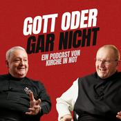 Podcast GOTT ODER GAR NICHT