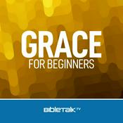 Podcast Grace for Beginners — Bible Study with Mike Mazzalongo