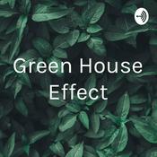 Podcast Green House Effect