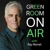 Podcast Green Room On Air with Ray Renati