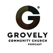 Podcast Grovely Community Church Podcast