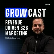 Podcast GROWCAST – Revenue Driven B2B Marketing