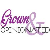 Podcast Grown & Opinionated