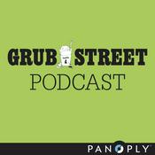 Podcast Grub Street Podcast