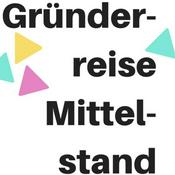 Podcast Gründerreise Mittelstand