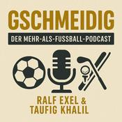 Podcast Gschmeidig - der Mehr-als-Fussball-Podcast