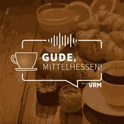 Podcast Gude, Mittelhessen!