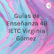 Podcast Guías de Enseñanza 4°B IETC Virginia Gómez