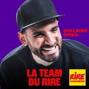 Podcast Guillaume Fosko - La Team du Rire