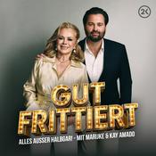 Podcast GUT FRITTIERT - Alles außer halbgar!