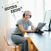 Podcast Gutes Zeug für deine persönliche und berufliche  Weiterentwicklung*