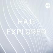 Podcast HAJJ EXPLORED
