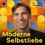 Podcast Moderne Selbstliebe mit Julian Drachenberg