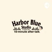 Podcast Harbor Blue Studio 10-minute after-talk.