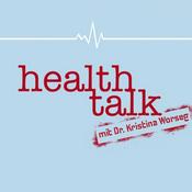 Podcast Health Talk - mit Dr. Kristina Worseg