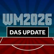 Podcast Fußball-WM 2026 - das Update