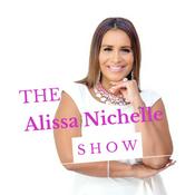 Podcast “The Alissa Nichelle Show”