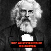 Podcast Henry Wadsworth Longfellow - Audio Biography