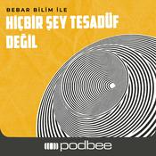 Podcast Hiçbir Şey Tesadüf Değil