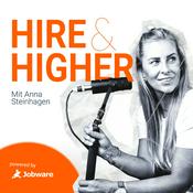 Podcast Hire & Higher - Der Jobware-Podcast rund um Karriere, Arbeitswelt und Recruiting