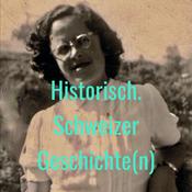 Podcast Historisch. Schweizer Geschichte(n)