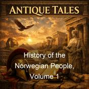 Podcast History of the Norwegian People, Volume 1