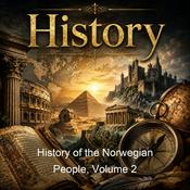 Podcast History of the Norwegian People, Volume 2