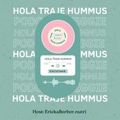 Podcast Hola Traje Hummus