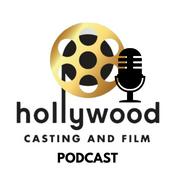 Podcast Hollywood Casting and Film