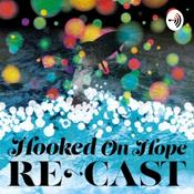Podcast Hooked on Hope The Podcast