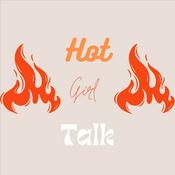 Podcast Hot Girl Talk