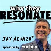 Podcast Why They Resonate