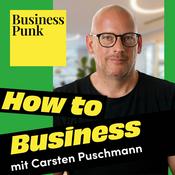 Podcast How to Business - powered by Business Punk