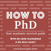 Podcast How to PhD - your academic survival guide