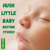 Podcast Hush Little Baby Bedtime Stories