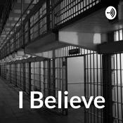 Podcast I Believe