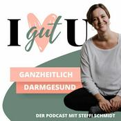 Podcast I gut U - der Podcast für deine Darmgesundheit
