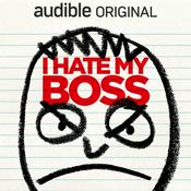 Podcast I Hate My Boss (Ad-Free)