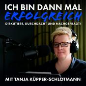 Podcast ICH BIN DANN MAL ERFOLGREICH